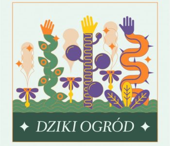 Dziki Ogród – program Wolontariuszy i Wolontariuszek MNW