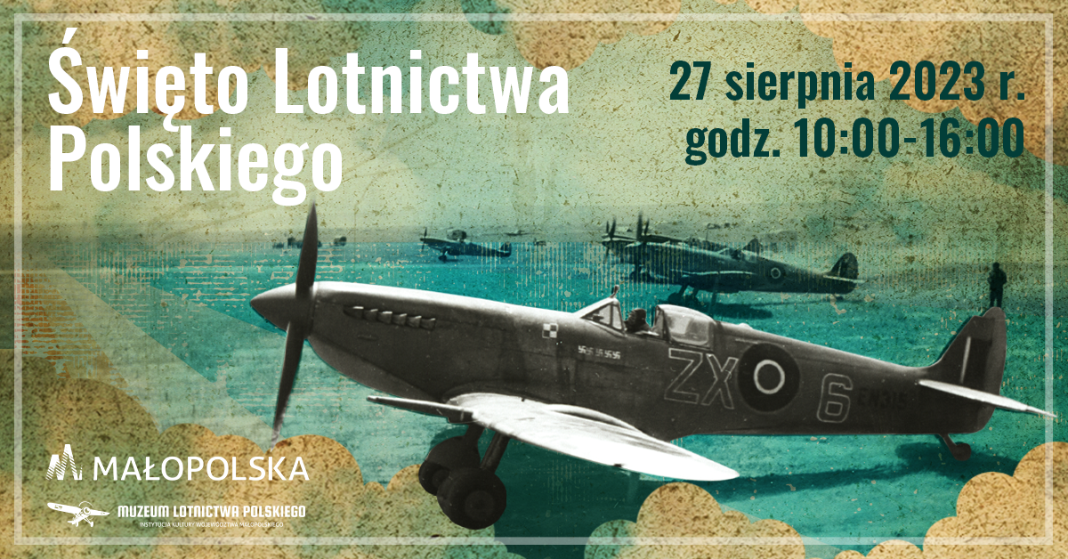 Święto Lotnictwa Polskiego w Muzeum Lotnictwa Polskiego w Krakowie