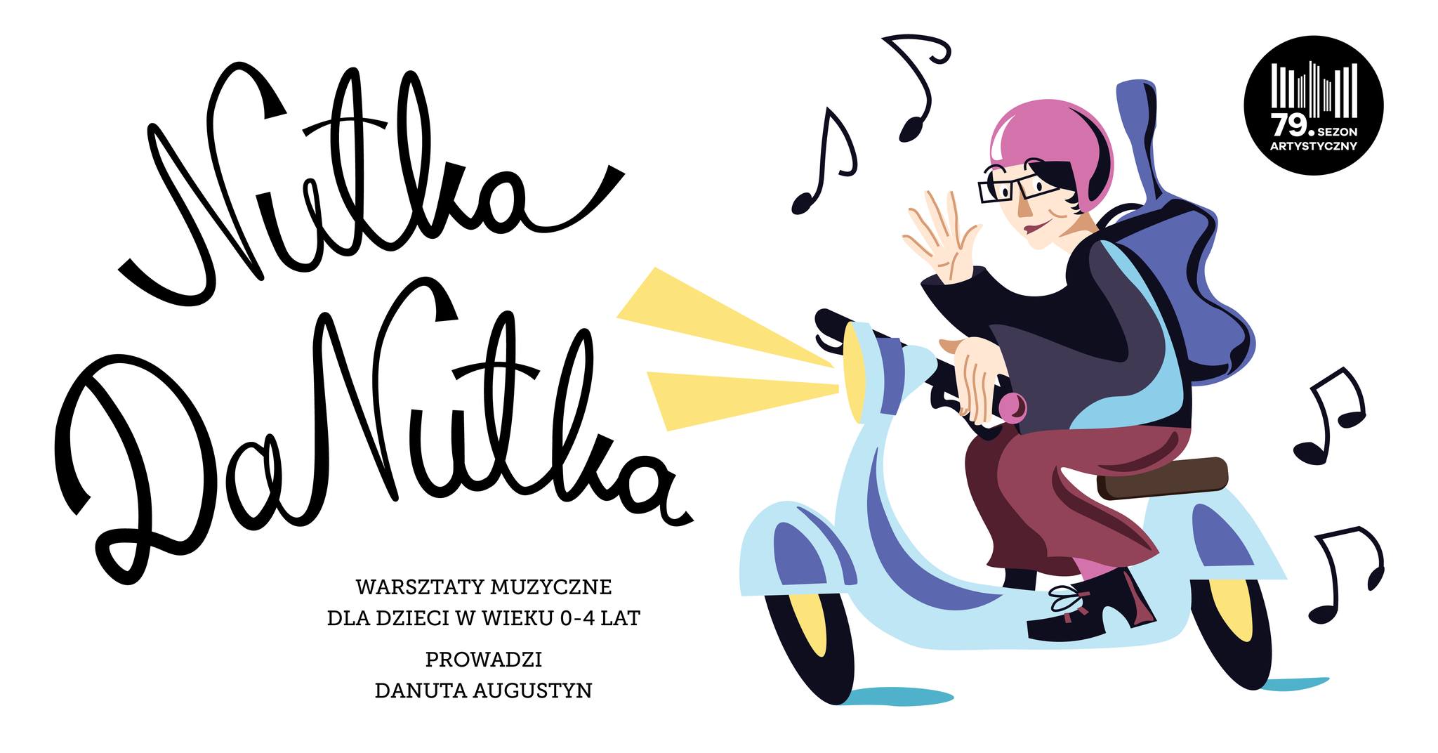Nutka DaNutka - warsztaty muzyczne w Filharmonii Krakowskiej