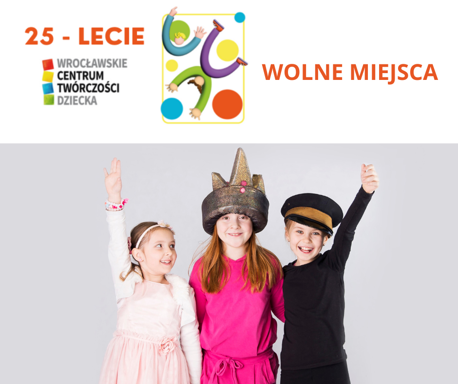 Wrocławskie Centrum Twórczości Dziecka czeka z otwartymi rękoma