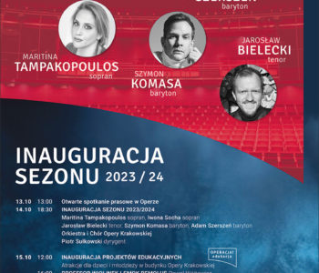 Inauguracja sezonu artystycznego 2023/24 w Operze Krakowskiej