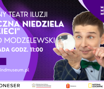 Magiczna niedziela dla dzieci: Konrad Modzelewski w Teatrze Iluzji!