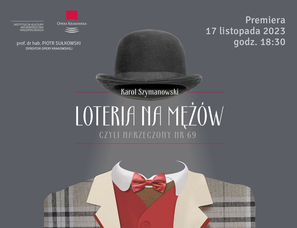 Loteria na mężów, czyli narzeczony nr 69 w Operze Krakowskiej