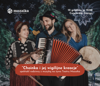 Choinka i jej wigilijne kreacje –  rodzinny spektakl z muzyką na żywo już 10 grudnia
