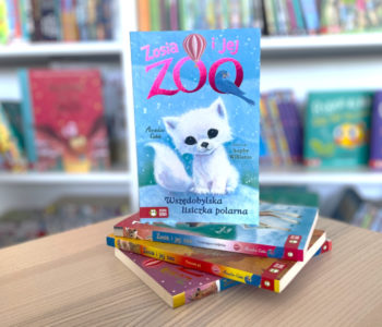 Nowy tom serii Zosia i jej zoo już w księgarniach!