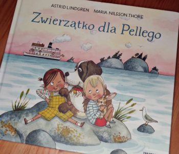 Zwierzątko dla Pellego – recenzja książki Astrid Lindgren