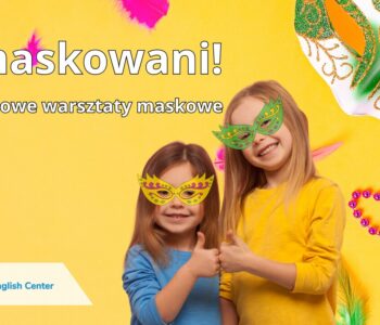 Zamaskowani! – karnawałowe warsztaty maskowe