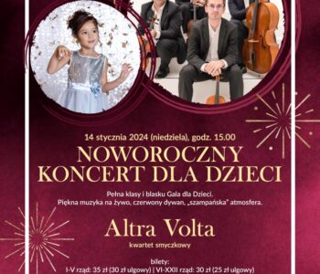 Noworoczny koncert dla dzieci: ALTRA VOLTA kwartet smyczkowy. Bytom