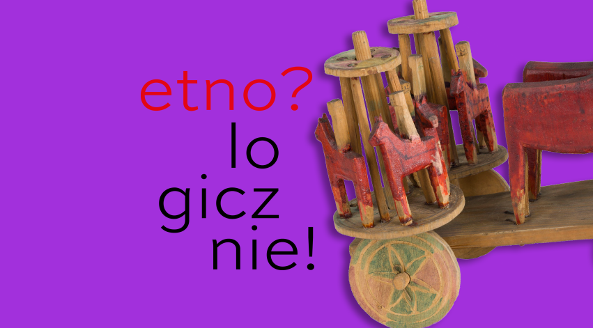 Etno? Logicznie!