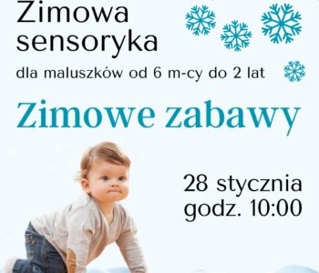Zimowa sensoryka – zimowe zabawy dzieci