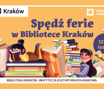 Ferie z Biblioteką Kraków