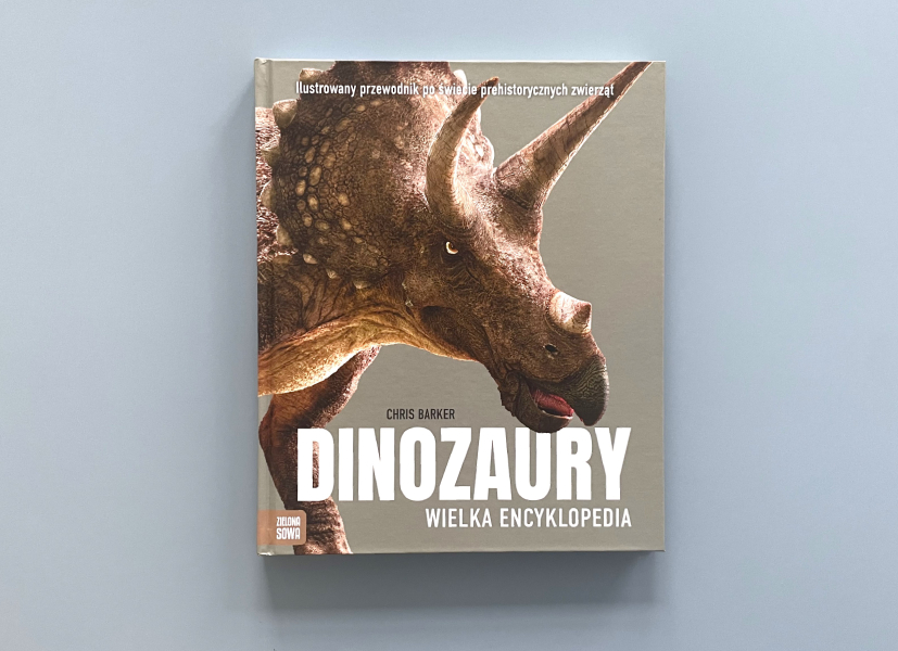 Dinozaury. Wielka encyklopedia 