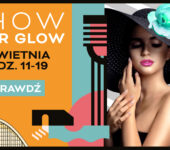 Show Your Glow – Patent na wiosenne metamorfozy w Centrum Riviera