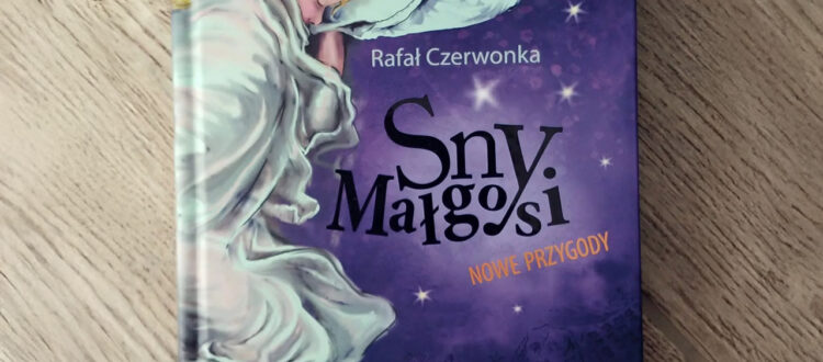 sny Małgosi recenzja