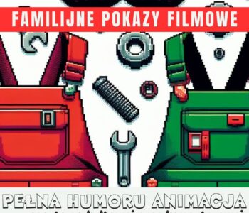 Familijne Pokazy Filmowe – Bajkowy Dzień Dziecka w Zagłębiowskiej Mediatece. Sosnowiec