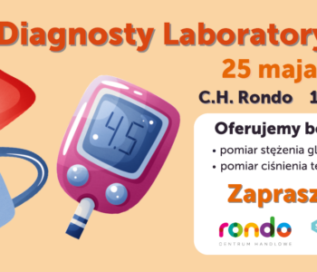 Zdrowie na pierwszym miejscu: Dzień Diagnosty Laboratoryjnego w CH Rondo