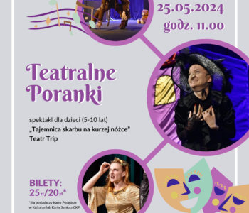 Teatralne Poranki w Forcie Borek - Tajemnica skarbu na kurzej nóżce