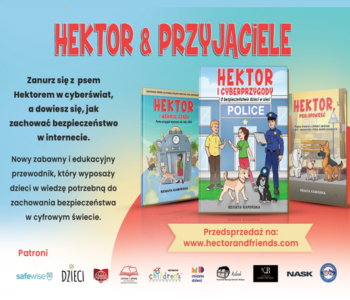Hektor i Cyberprzygody. Książka edukacyjna dla dzieci na temat bezpieczeństwa w Internecie