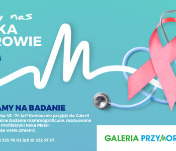 Galeria Przymorze zaprasza na bezpłatne badania mammograficzne