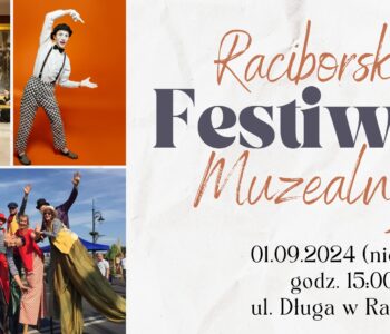 Raciborski Festiwal Muzealny