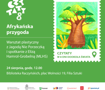 Podróżnicze CZYTATY w Bibliotece Raczyńskich - Afrykańska przygoda