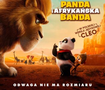 Filmowy poranek dla dzieci: Panda i afrykańska banda