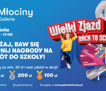 WIELKI ZJAZD BACK TO SCHOOL w Galerii Młociny