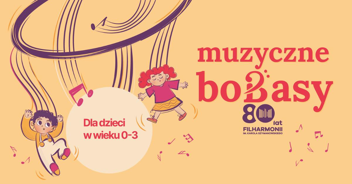 Muzyczne boBasy - warsztaty muzyczne w Filharmonii Krakowskiej