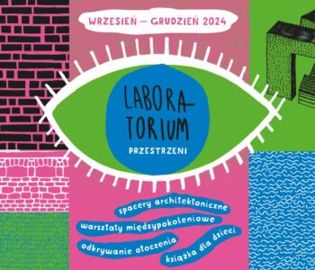 Laboratorium przestrzeni w Cricotece