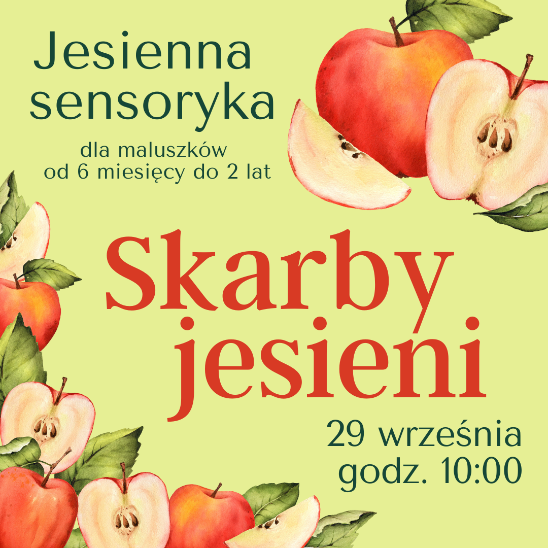 Skarby jesieni - jesienna sensoryka dla dzieci od 6 do 24 miesięcy