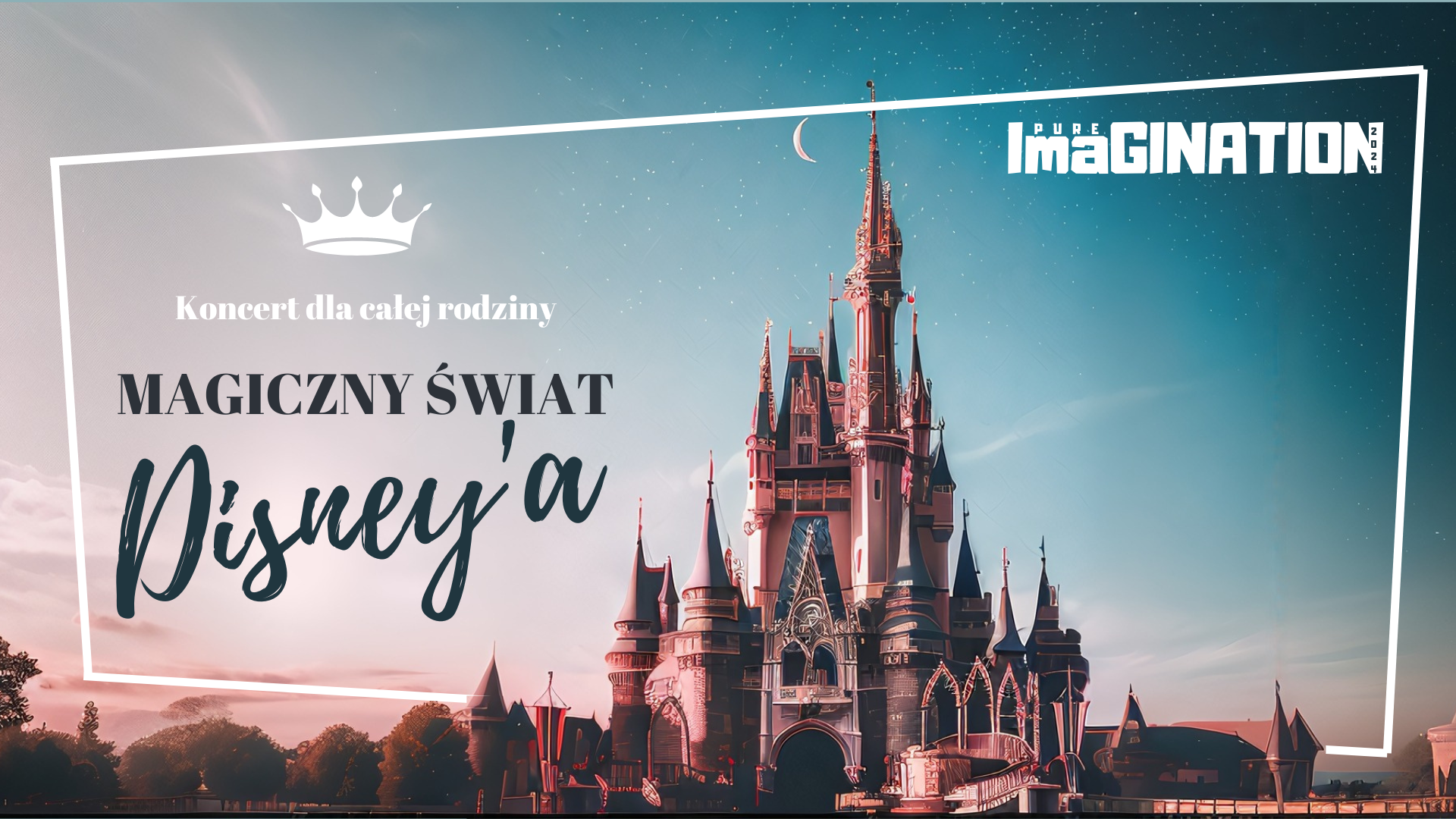 Koncert Magiczny świat Disney'a