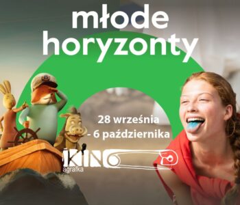 Międzynarodowy Festiwal Filmowy Młode Horyzonty. Pokazy w Kinie Agrafka