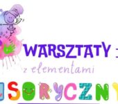 Warsztaty z elementami sensorycznymi dla dzieci w wieku 3-7 lat