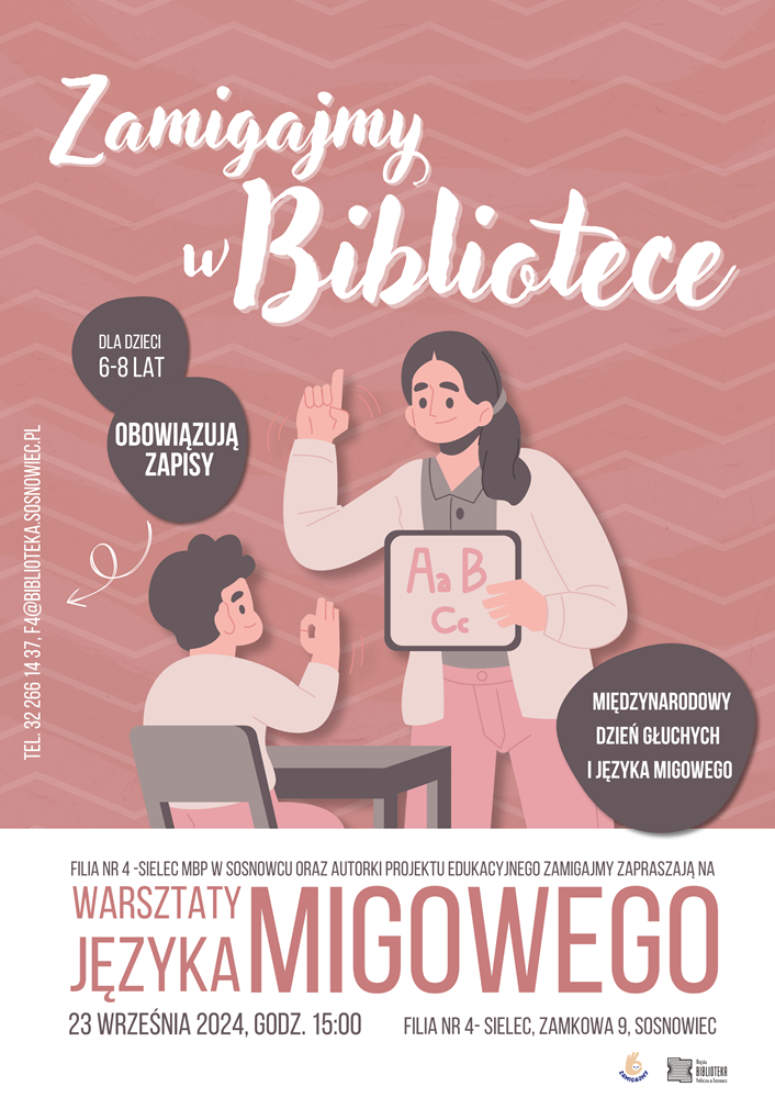 Międzynarodowy Dzień Głuchych i Języka Migowego - Zamigajmy w bibliotece. Sosnowiec