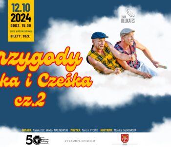 Spektakl teatralny dla dzieci: Przygody Wieśka i Cześka cz. 2