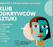 Klub odkrywców sztuki - warsztaty z historii sztuki dla dzieci