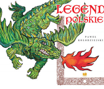 Premiera Książki: Legendy polskie w komiksie – Odkryj Polskie Legendy na Nowo!