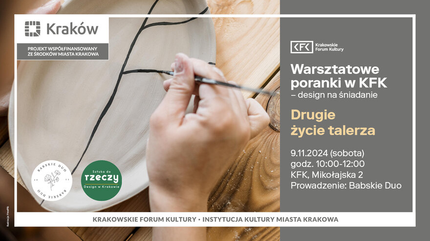 Warsztatowe poranki w Krakowskim Forum Kultury