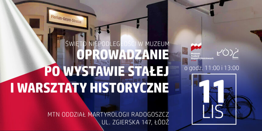 Święto Niepodległości w Muzeum – Oprowadzanie po wystawie stałej i warsztaty historyczne