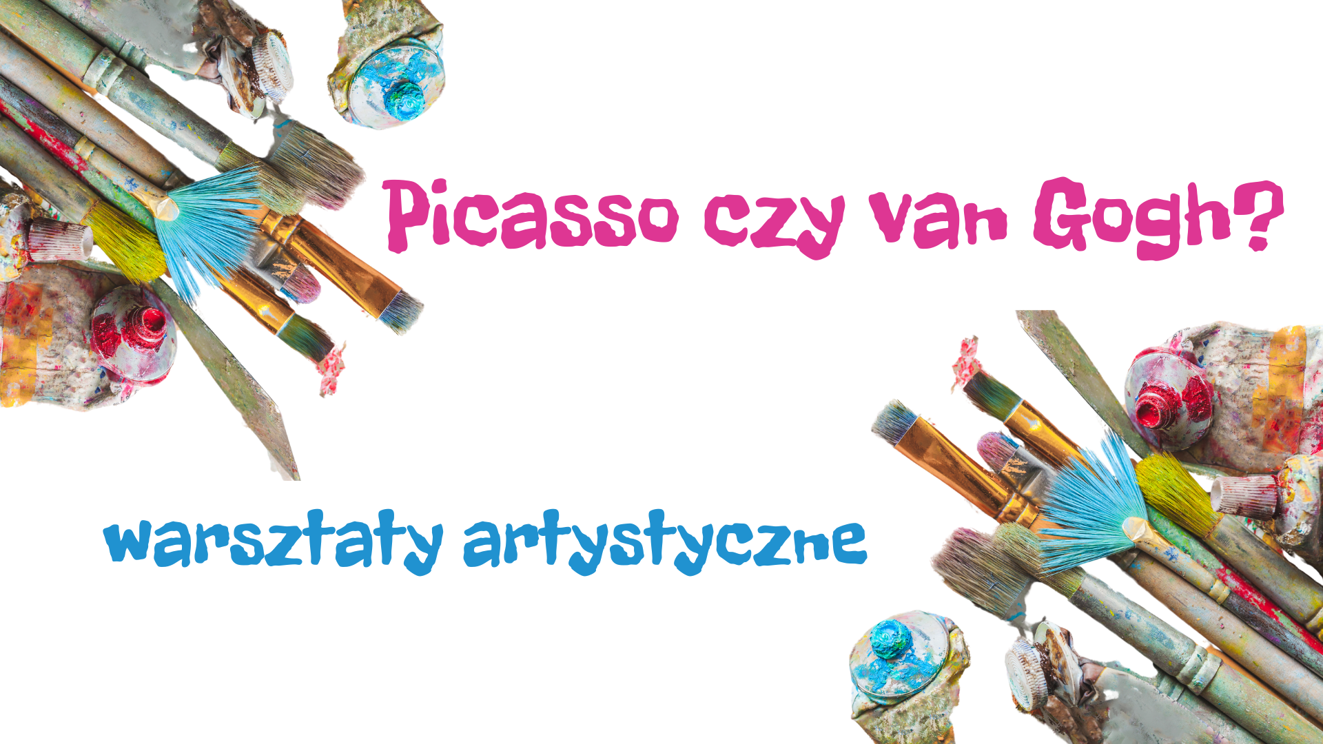 Picasso czy van Gogh? - warsztaty artystyczne dla dzieci