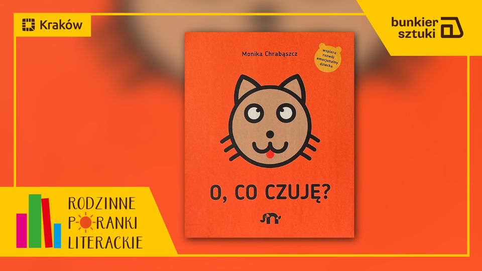 Bunkier Sztuki zaprasza. Rodzinne poranki literackie