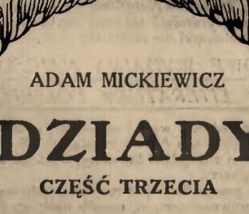 Dziady cz. 3 – quiz