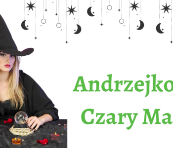 Andrzejkowe Czary Mary!