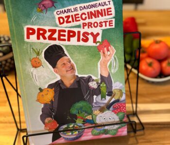 Dziecinnie proste przepisy – książka Charliego Daigneault, finalisty MasterChefa