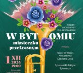 Bytomskie Centrum Kultury zaprasza na koncert: W Bytomiu miasteczku przekrasnym