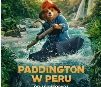 Poranek dla dzieci: Paddington w Peru