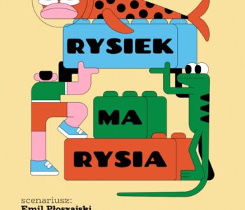 Rysiek ma Rysia – niebanalny spektakl muzyczny