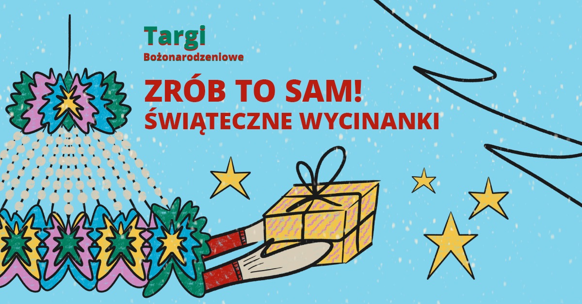 Zrób to sam! Świąteczne wycinanki - warsztaty