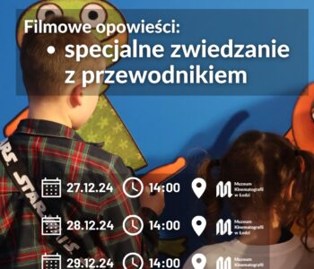 Filmowe opowieści: specjalne zwiedzanie z przewodnikiem