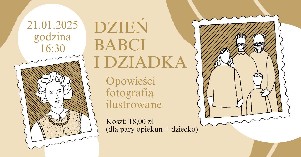 Dzień Babci i Dziadka - opowieści fotografią ilustrowane